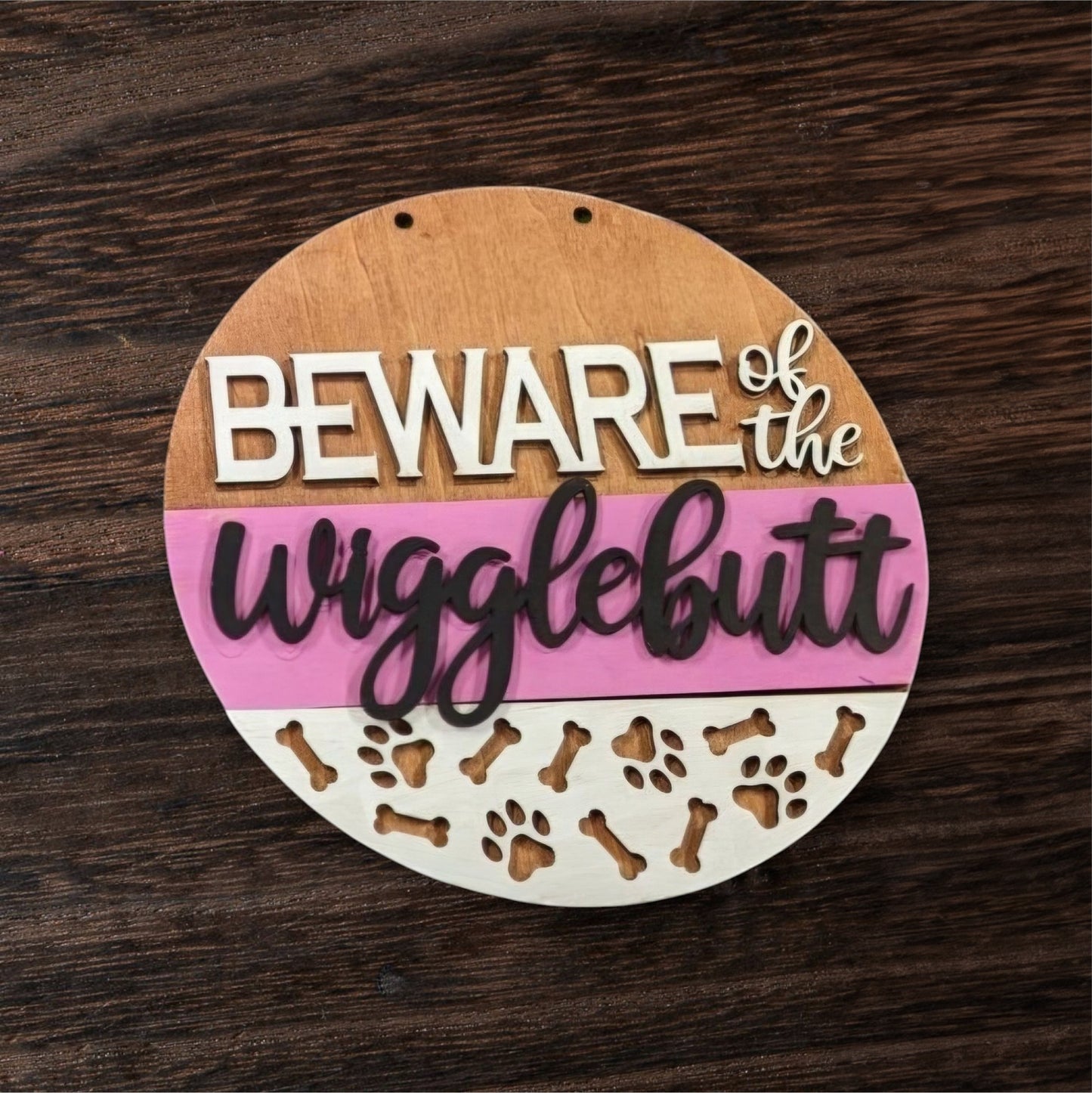 Beware of the Wigglebutt Sign (Pink)