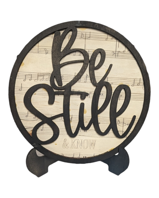 7.5" Be Still Sign