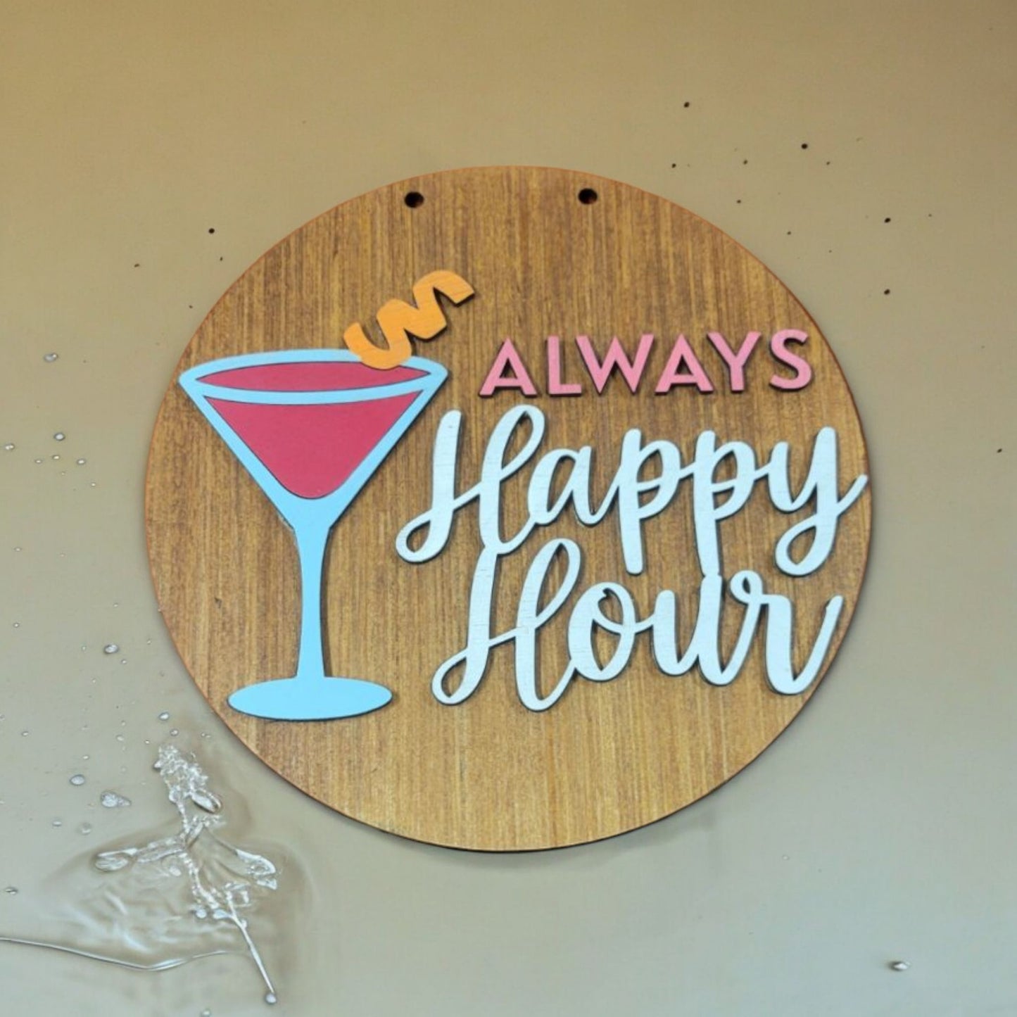 Always Happy Hour Sign